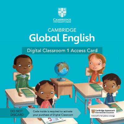 Book cover for Cambridge Global English Digital Classroom 1 Access Card (1 Year Site Licence)