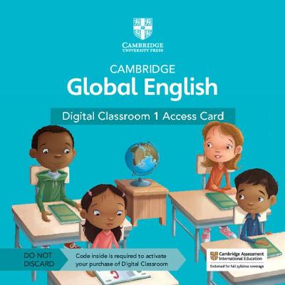 Cover of Cambridge Global English Digital Classroom 1 Access Card (1 Year Site Licence)