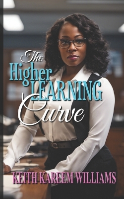 Book cover for The Higher Learning Curve