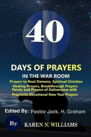 Cover of 40 Days of Prayers In the War Room