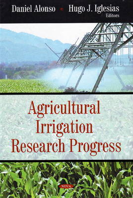 Cover of Agricultural Irrigation Research Progress