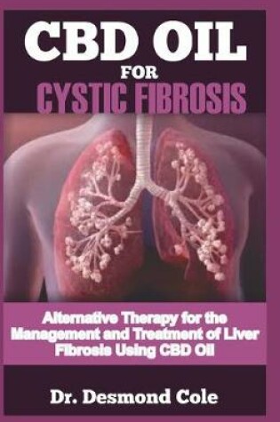 Cover of CBD Oil for Cystic Fibrosis
