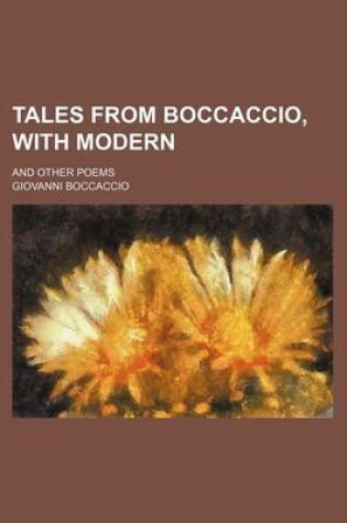 Cover of Tales from Boccaccio, with Modern; And Other Poems