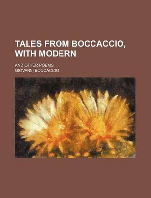 Book cover for Tales from Boccaccio, with Modern; And Other Poems