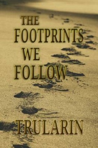 Cover of The Footprints We Follow