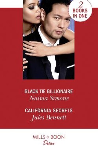 Cover of Black Tie Billionaire / California Secrets