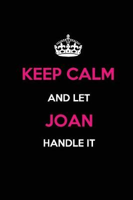 Book cover for Keep Calm and Let Joan Handle It