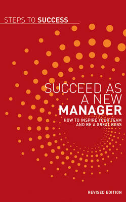 Book cover for Succeed as a New Manager