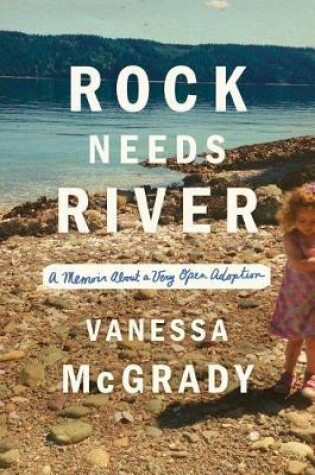 Cover of Rock Needs River