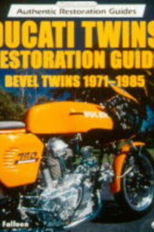 Cover of Ducati Twins Restoration Guide