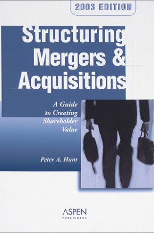 Cover of Structuring Mergers & Acquisitions