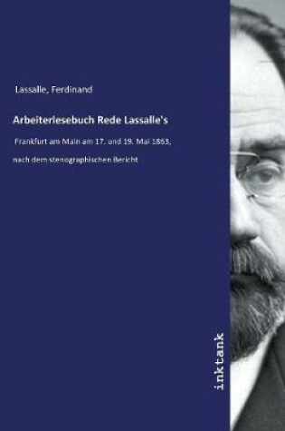 Cover of Arbeiterlesebuch Rede Lassalle's