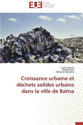 Book cover for Croissance Urbaine Et D chets Solides Urbains Dans La Ville de Batna