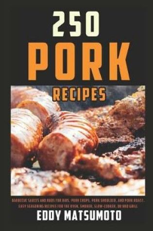 Cover of 250 Recipes for Pork