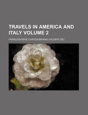 Book cover for Travels in America and Italy Volume 2