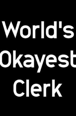 Cover of World's Okayest Clerk