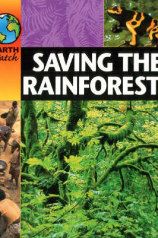 Cover of Saving the Rainforest