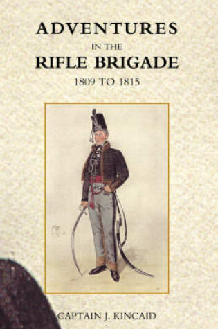 Cover of Adventures in the Rifle Brigade, in the Peninsula, France, and the Netherlands from 1809 - 1815