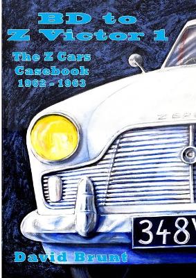 Book cover for Bd to Z Victor 1 - the Z Cars Casebook Season 2