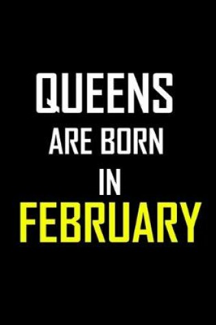 Cover of Queens are Born in FEBRUARY