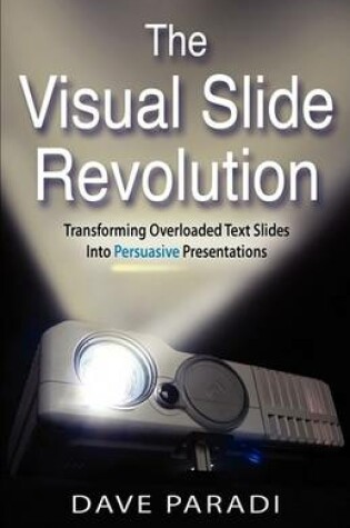 Cover of The Visual Slide Revolution