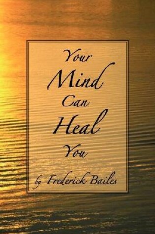 Cover of Your Mind Can Heal You