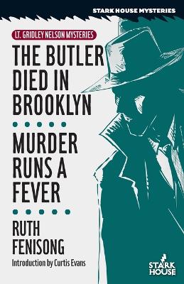 Book cover for The Butler Died in Brooklyn / Murder Runs a Fever