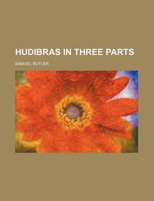 Book cover for Hudibras in Three Parts