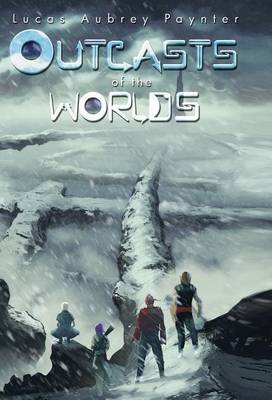 Cover of Outcasts of the Worlds