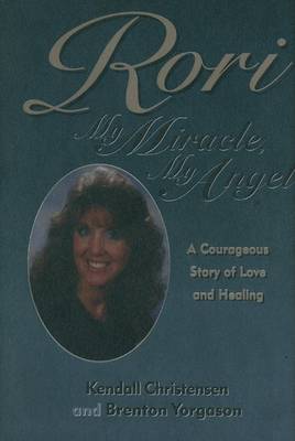 Book cover for Rori: My Miracle, My Angel