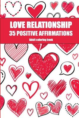 Book cover for Love Relationship - 35 Positive Affirmations