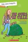 Book cover for Hilde M�ne l'Enqu�te: N� 2 - Un Ours En Ville