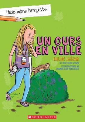 Cover of Hilde M�ne l'Enqu�te: N� 2 - Un Ours En Ville