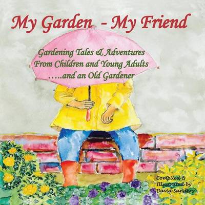 Book cover for My Garden - My Friend