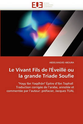 Book cover for Le Vivant Fils de l'' veill  Ou La Grande Triade Soufie