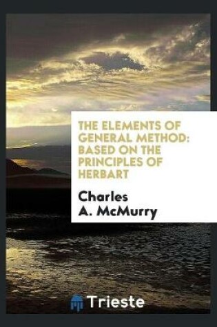 Cover of The Elements of General Method