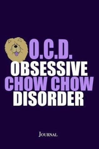 Cover of Obsessive Chow Chow Disorder Journal