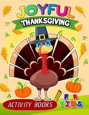 Cover of Joyful Thanksgiving Activity books for kids