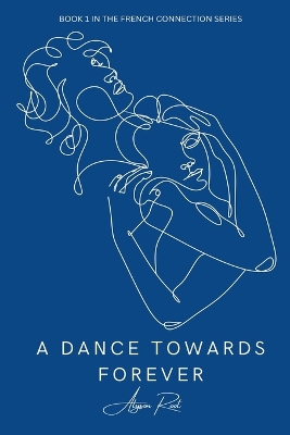 Cover of A Dance Towards Forever