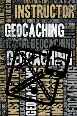 Cover of Geocaching Instructor Journal