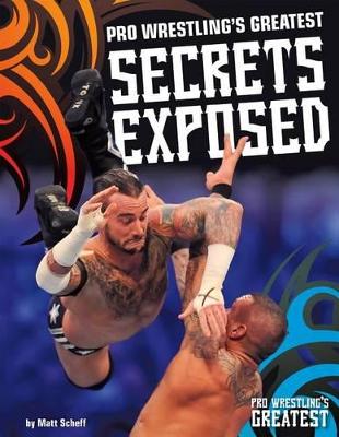 Cover of Pro Wrestling's Greatest Secrets Exposed