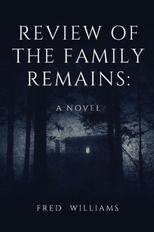 Cover of Review of the Family Remains