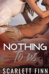 Book cover for Nothing to Us