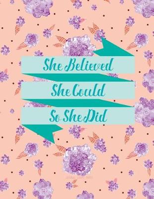 Cover of She Believed She Could So She Did Journal Graph Paper