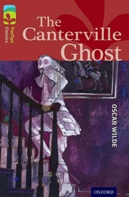 Cover of Oxford Reading Tree TreeTops Classics: Level 15: The Canterville Ghost