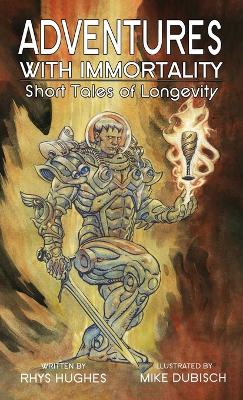 Book cover for Adventures with Immortality