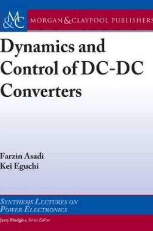 Cover of Dynamics and Control of DC-DC Converters