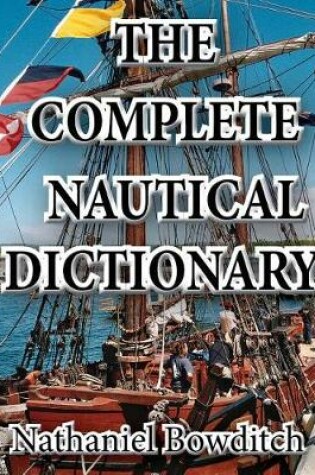 Cover of The Complete Nautical Dictionary