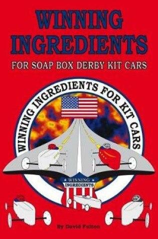 Cover of Winning Ingredients for Soap Box Derby Kit Cars