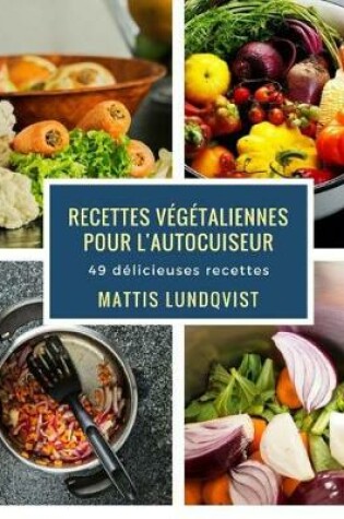 Cover of Recettes V g taliennes Pour l'Autocuiseur
